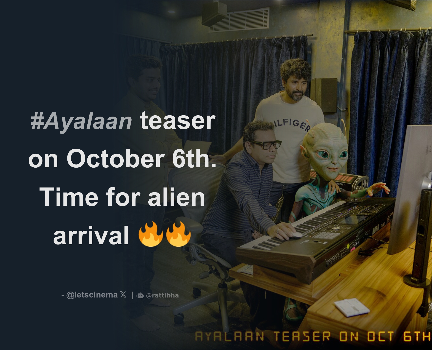 Ayalaan teaser on October 6th. Time for alien arrival 🔥🔥 Download