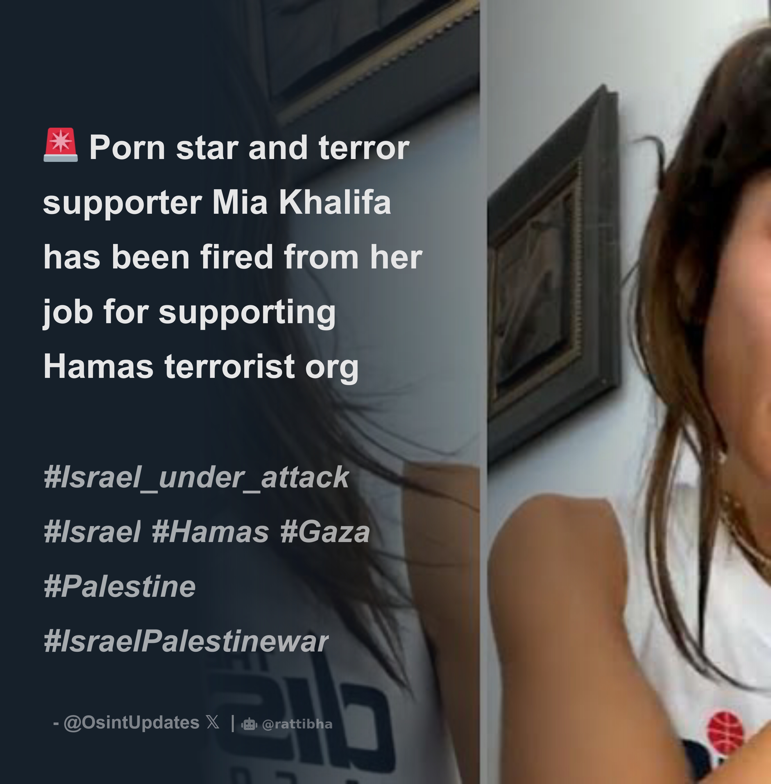 🚨 Porn star and terror supporter Mia Khalifa has been fired from her job  for supporting Hamas terrorist org #Israel_under_attack #Israel #Hamas #Ga  - Download Tweet Image from OSINT Updates @OsintUpdates - Rattibha