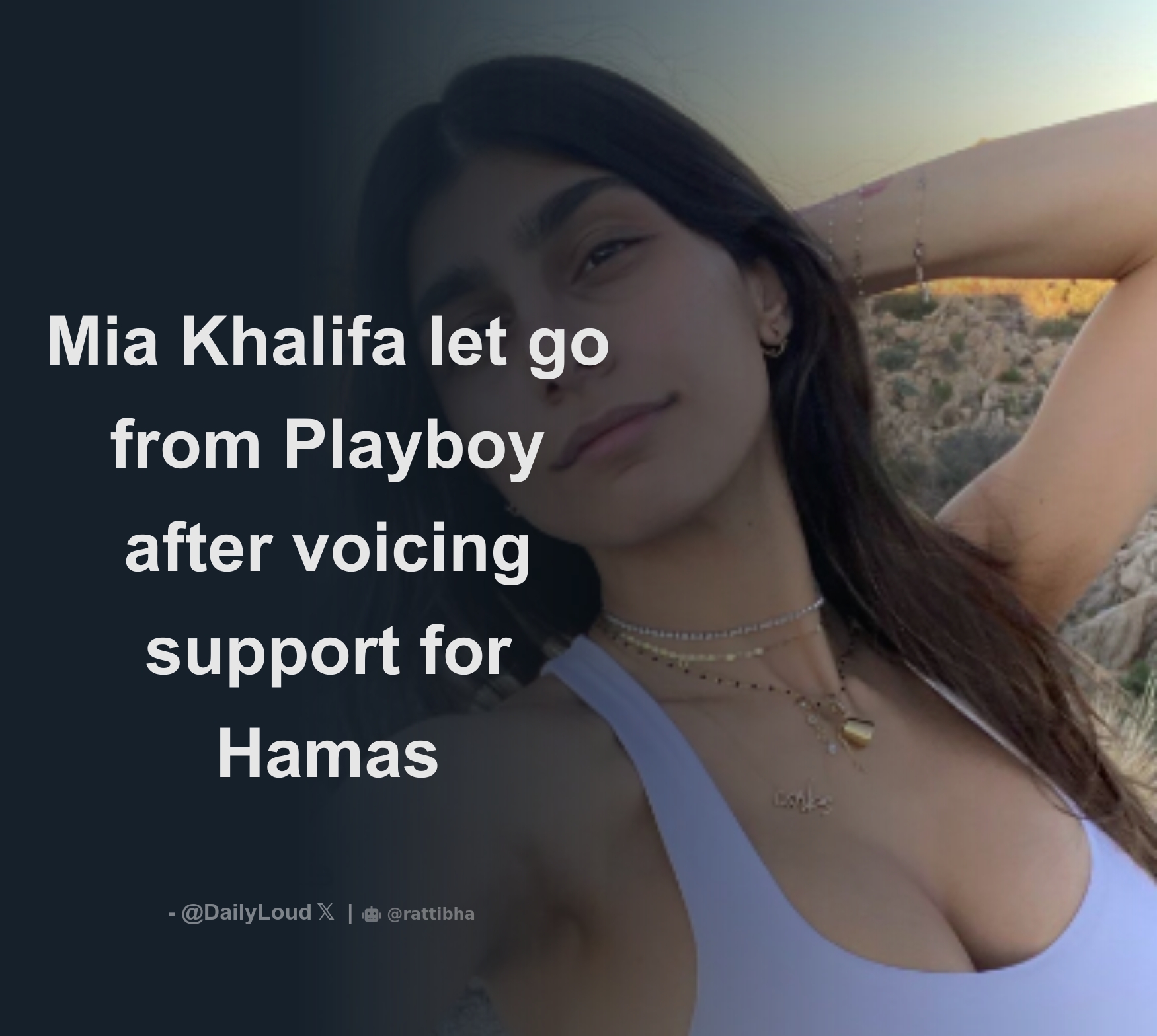 Mia Khalifa let go from Playboy after voicing support for Hamas - Download  Tweet Image from Daily Loud @DailyLoud - Rattibha