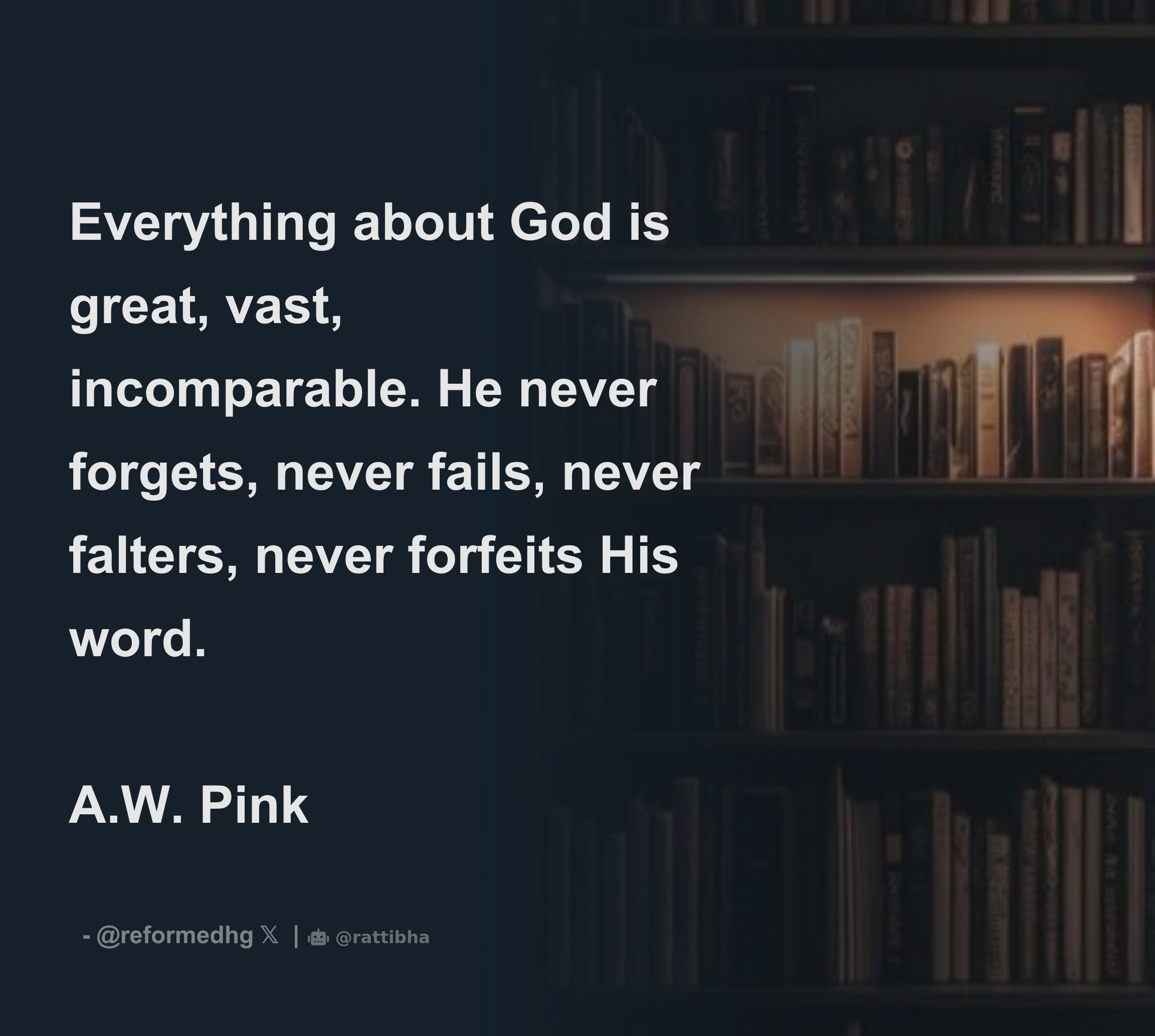 everything-about-god-is-great-vast-incomparable-he-never-forgets