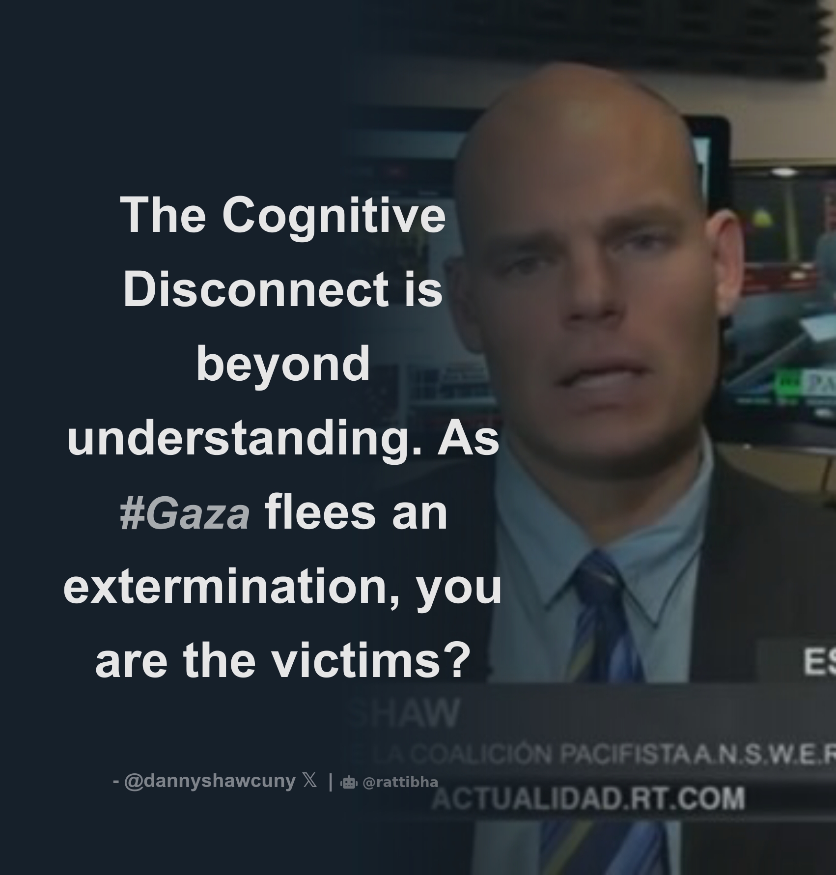 The Cognitive Disconnect is beyond understanding. As Gaza flees an extermination, you are the