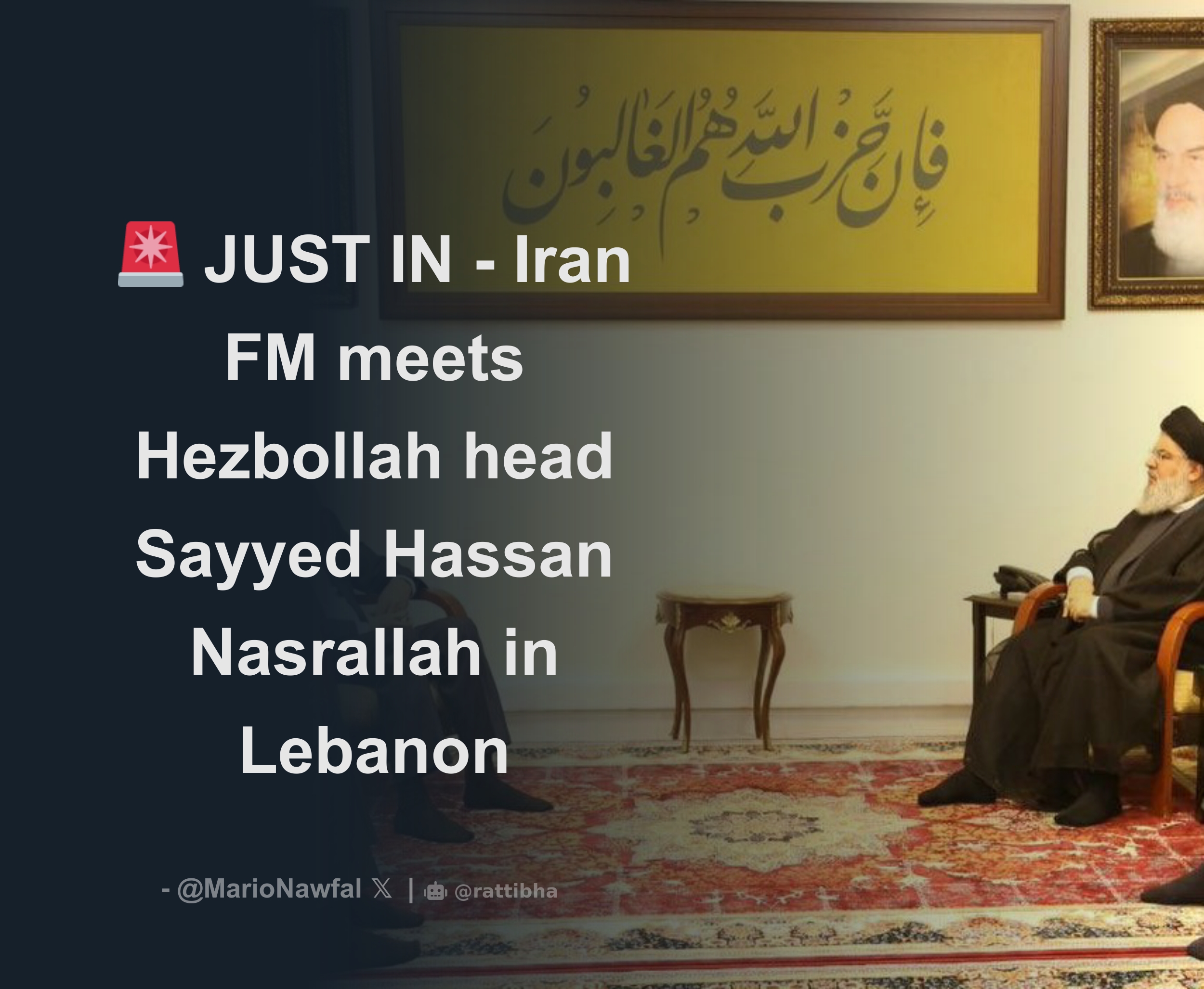 🚨 JUST IN Iran FM meets Hezbollah head Sayyed Hassan Nasrallah in