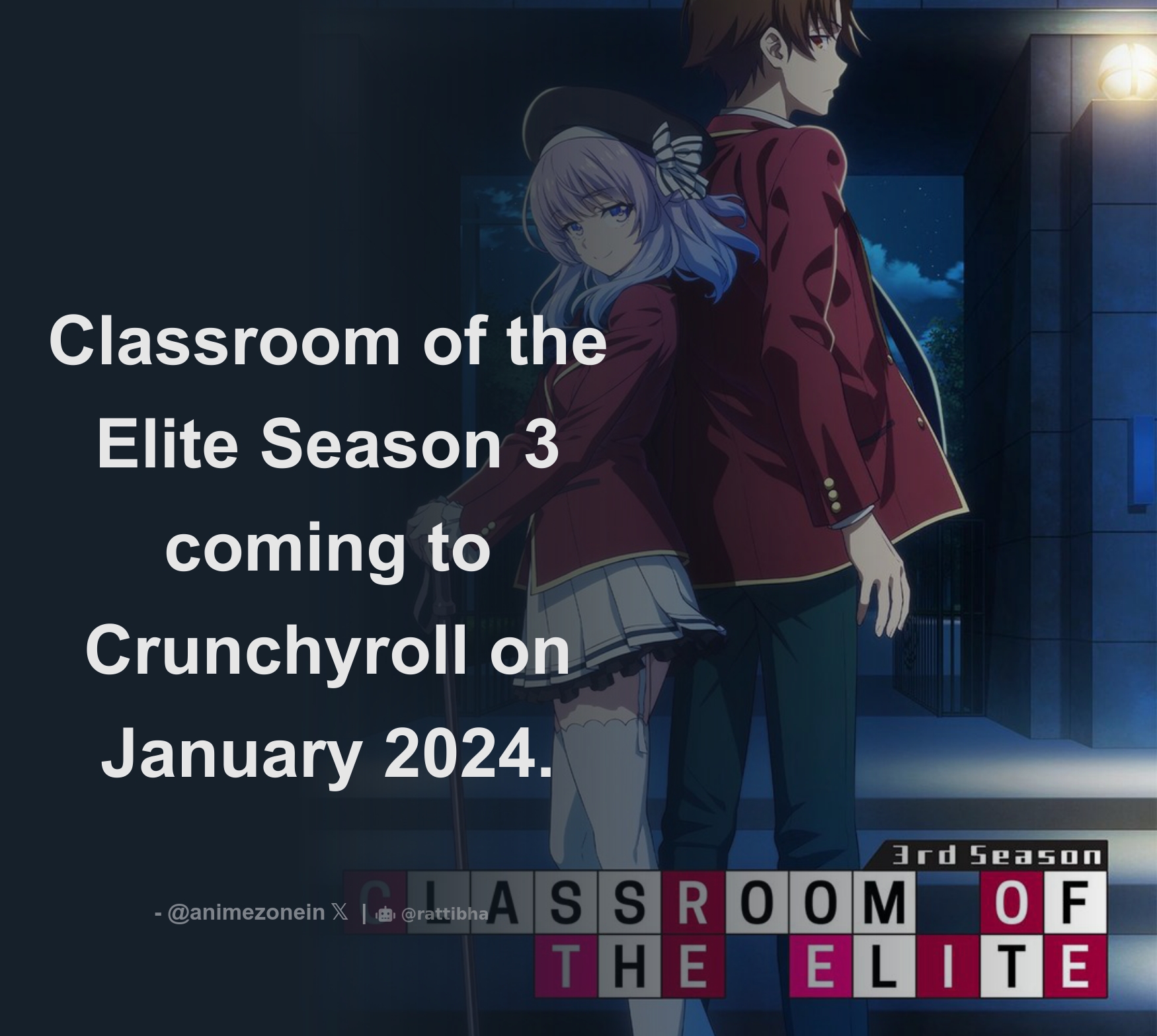 Crunchyroll on X: NEWS: Classroom of the Elite Season 3 Anime