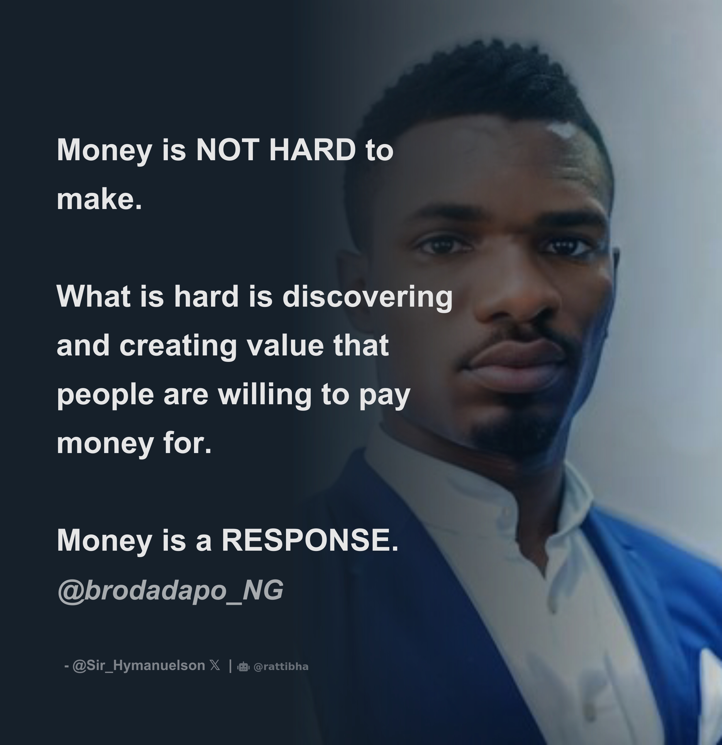 Money Is Not Hard To Make What Is Hard Is Discovering And Creating Value That People Are