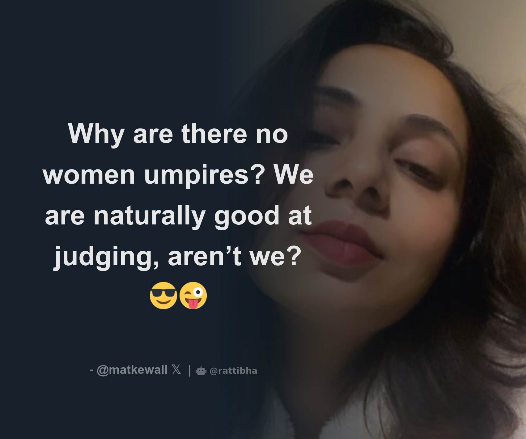 Why are there no women umpires? We are naturally good at judging, aren