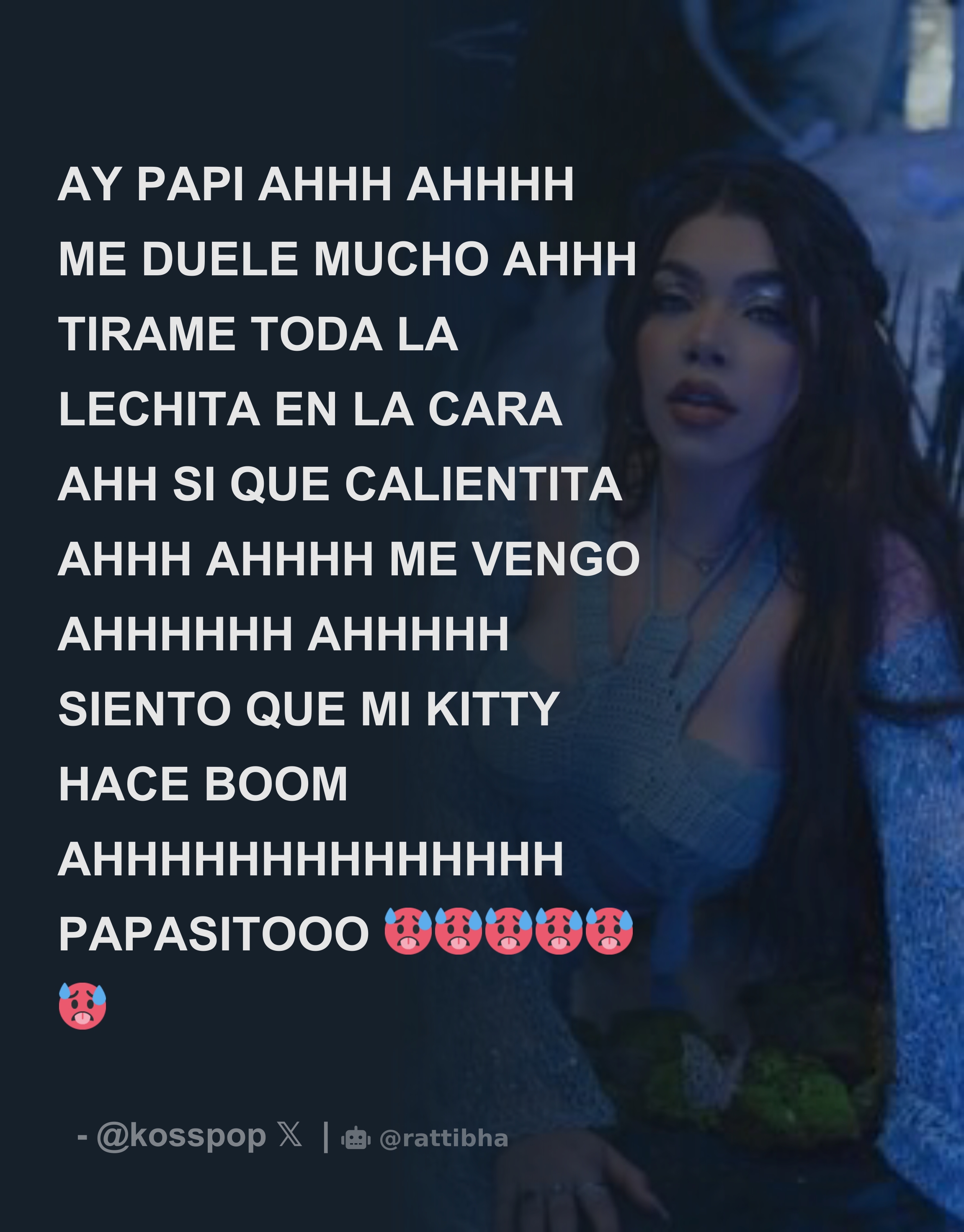 AY PAPI AHHH AHHHH ME DUELE MUCHO AHHH TIRAME TODA LA LECHITA EN LA CARA  AHH SI QUE CALIENTITA AHHH AHHHH ME VENGO AHHHHHH AHHHHH SIENTO QUE MI  KITTY - Download Tweet