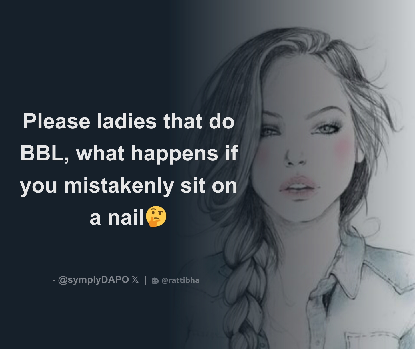 Please ladies that do BBL, what happens if you mistakenly sit on a nail