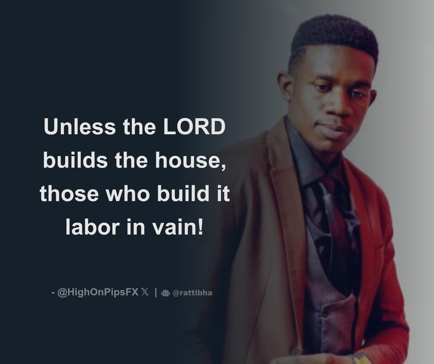 Unless the lord builds the house those who build it labor in vain