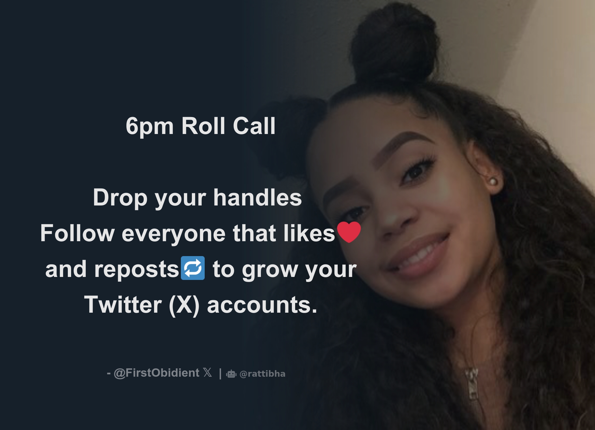 6pm Roll Call Drop your handles Follow everyone that likes and