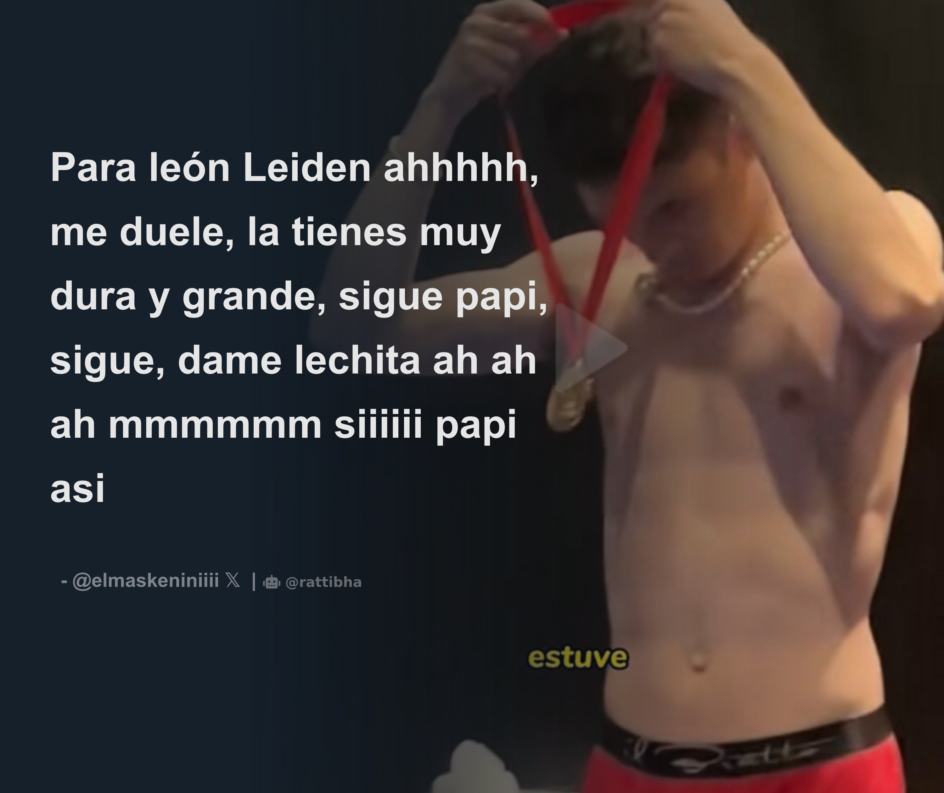 Para león Leiden ahhhhh, me duele, la tienes muy dura y grande, sigue papi,  sigue, dame lechita ah ah ah mmmmmm siiiiii papi asi - Thread from llévate  llévate llévatelo @elmaskeniniiii - Rattibha