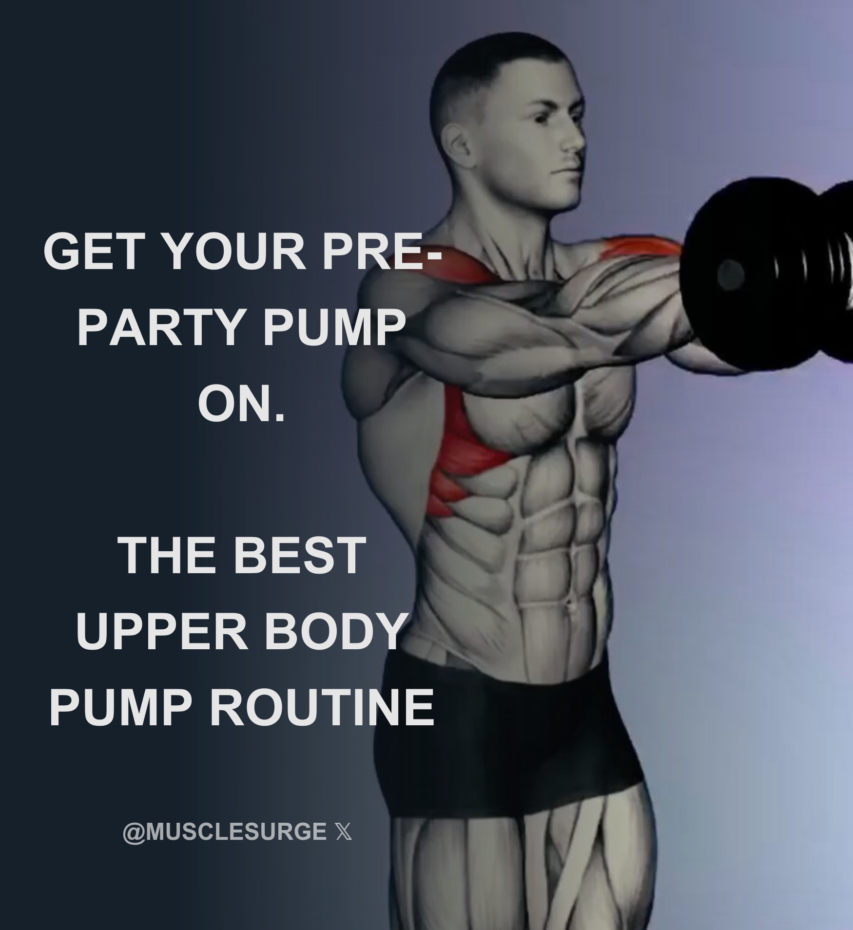 The Ultimate Upper-Body Pump Workout