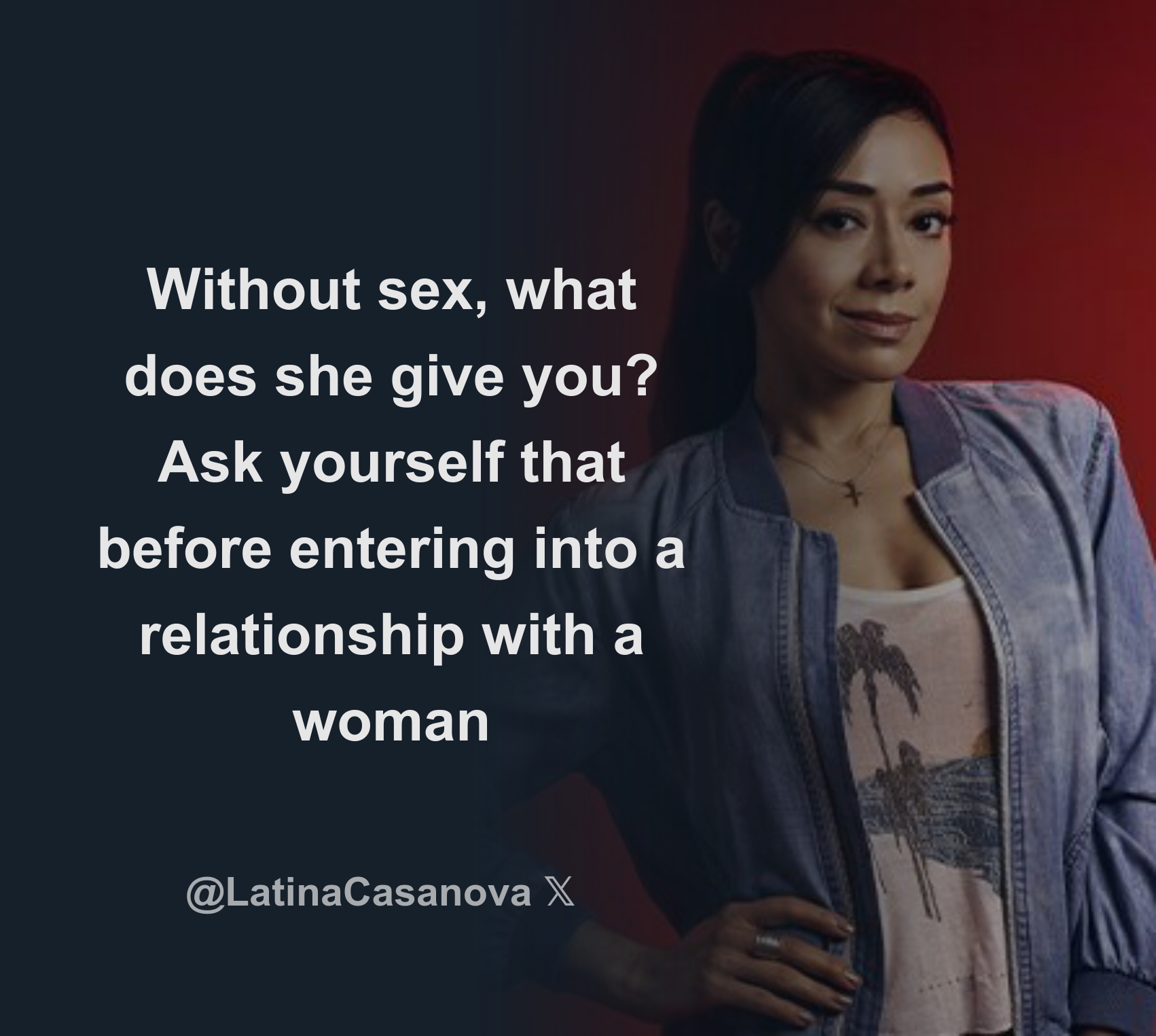 Without sex, what does she give you? Ask yourself that before entering into  a relationship with a woman - Download Tweet Image from Latina Casanova |  Learn 2 Seduce 💋 @LatinaCasanova - Rattibha