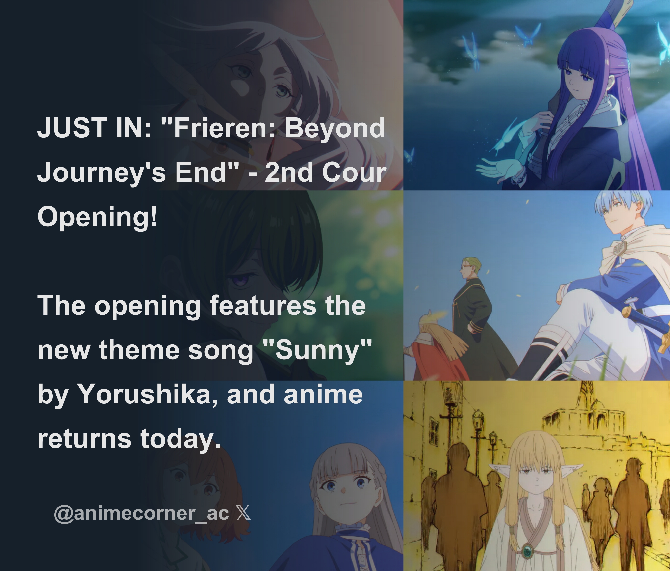 JUST IN: Frieren: Beyond Journey's End - 2nd Cour Opening! The opening  features the new theme song Sunny by Yorushika, and anime returns today.  - Thread from Anime Corner @animecorner_ac - Rattibha