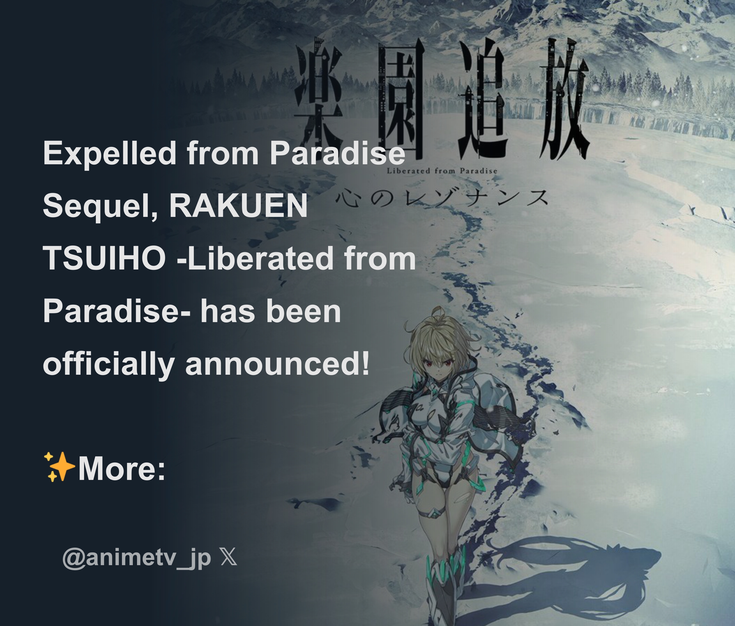 Expelled from Paradise Sequel, RAKUEN TSUIHO -Liberated from Paradise- has  been officially announced! ✨More: - Download Tweet Image from AnimeTV チェーン  @animetv_jp - Rattibha