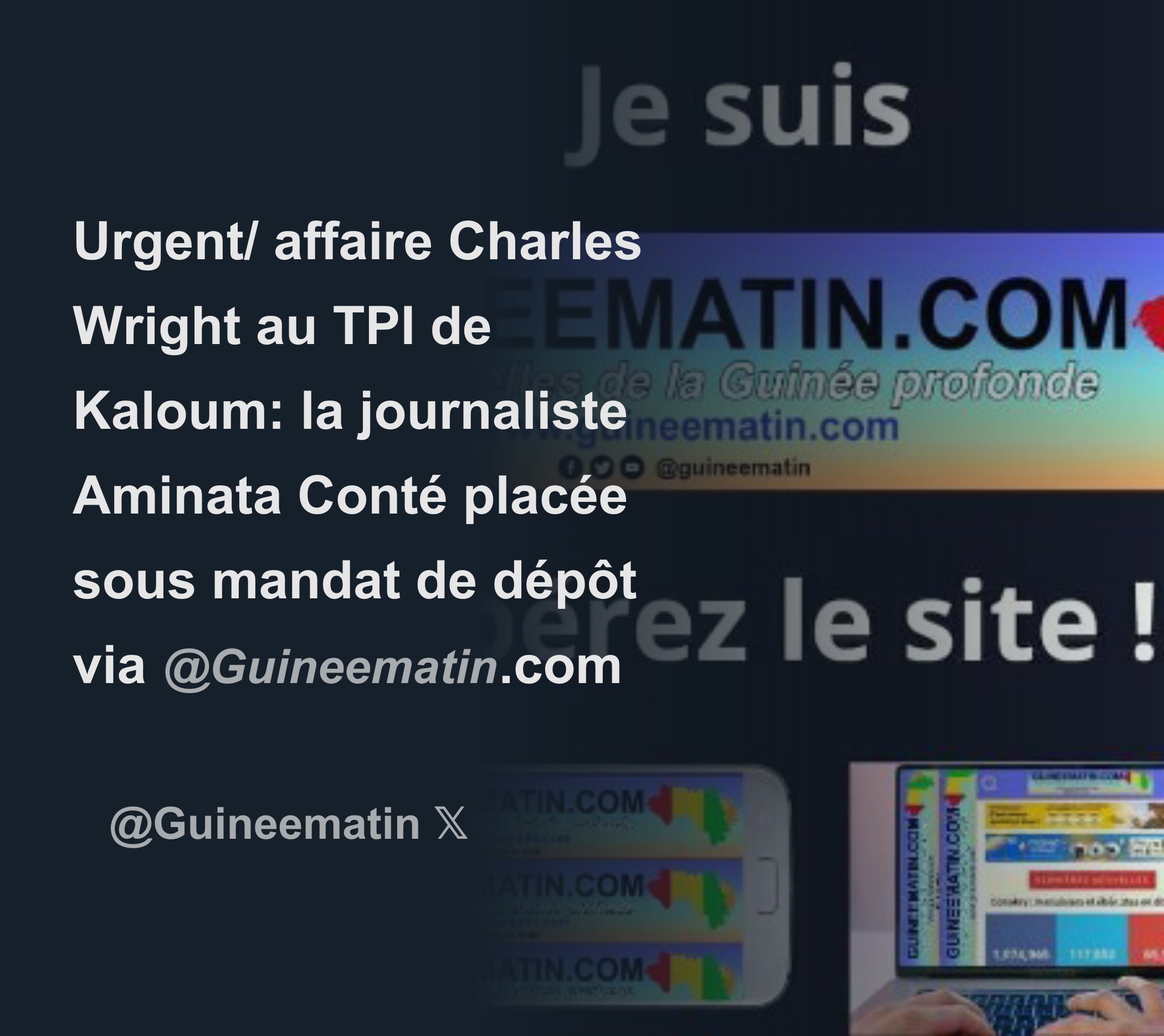 Urgent Affaire Charles Wright Au Tpi De Kaloum La Journaliste Aminata